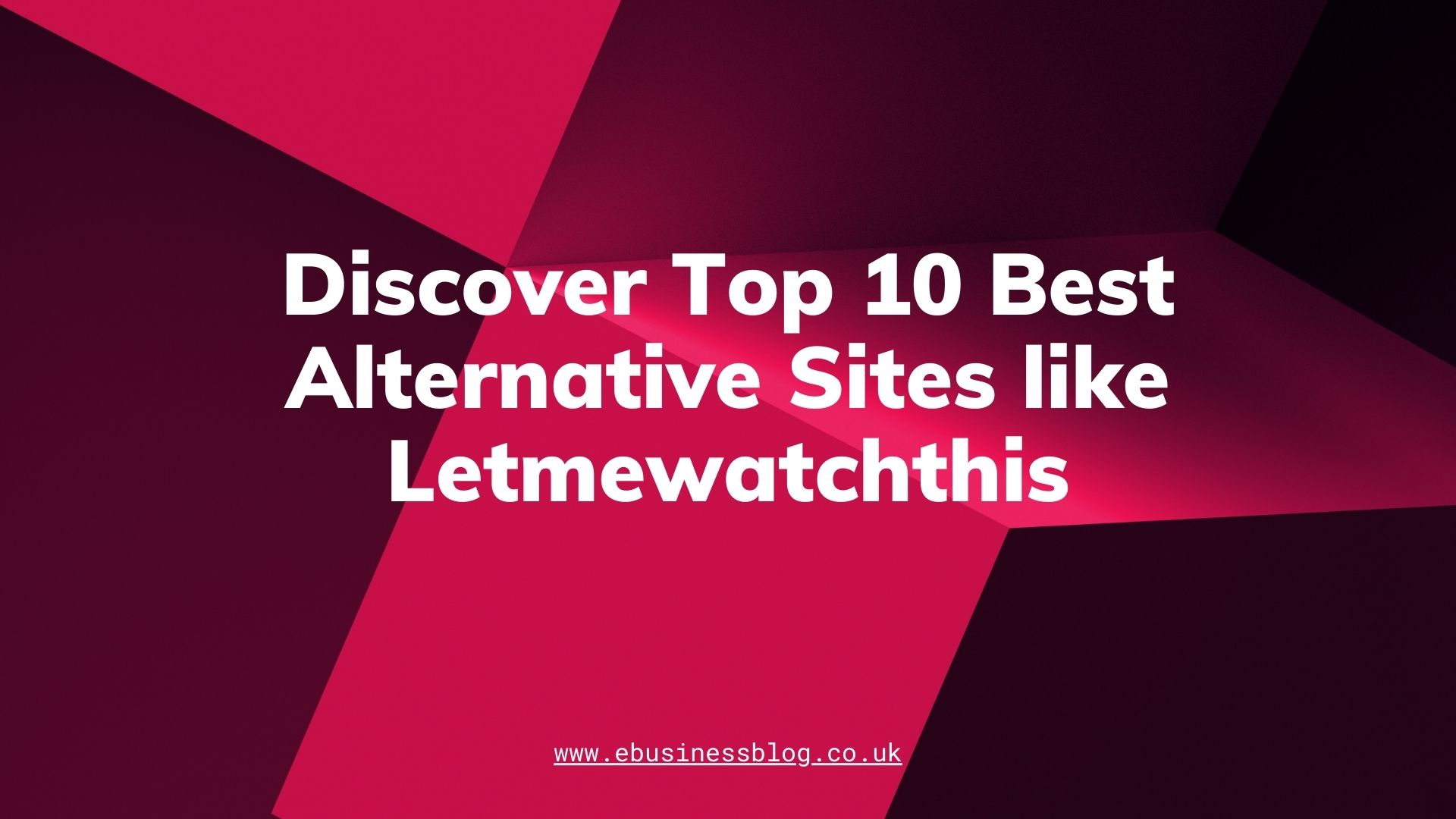 Discover Top 10 Best Alternative Sites like Letmewatchthis (2)