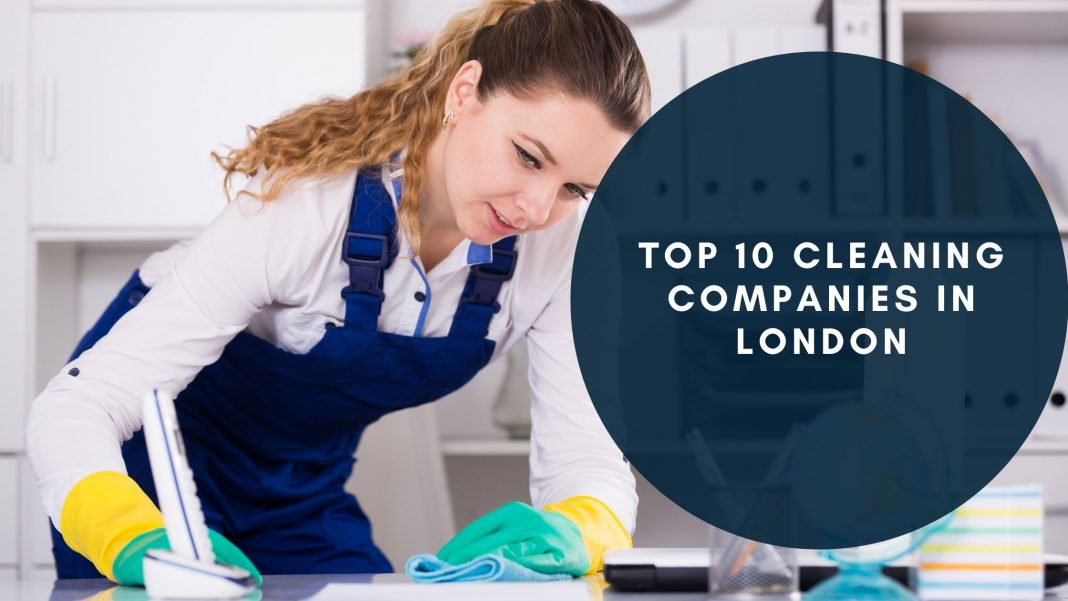 Top 10 Cleaning Companies in London