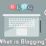 what is blogging